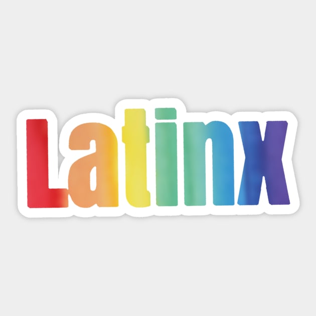 Latinx (Rainbow) Sticker by annieelainey